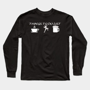 Things To Do List - Mountain Climber Long Sleeve T-Shirt